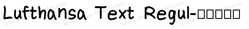 Lufthansa Text Regul字体转换